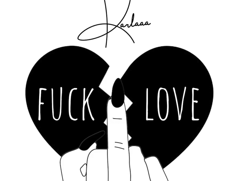 Fuck Love (Single)