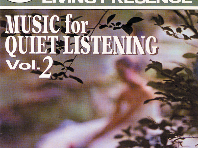 Music For Quiet Listening Vol. 2