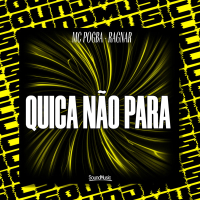 QUICA NÃO PARA (EP)