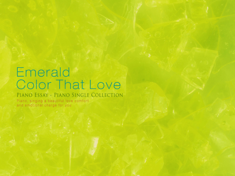 Emerald light love (Single)