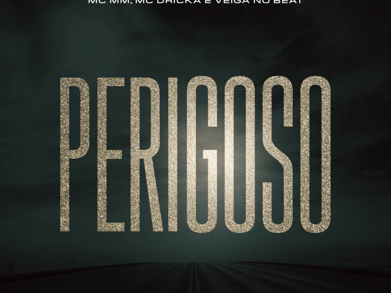 Perigoso (Single)