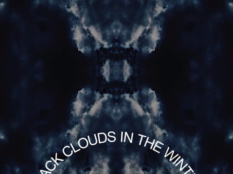 Black Clouds in the Winter