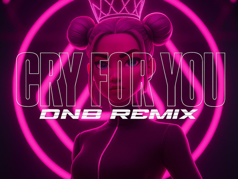 Cry For You (Drum & Bass) (Single)