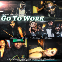 Go To Work (feat. D-Lo, The Jacka & Milla)