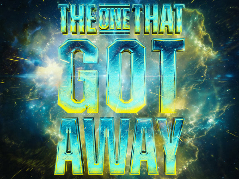 The One That Got Away (Single)
