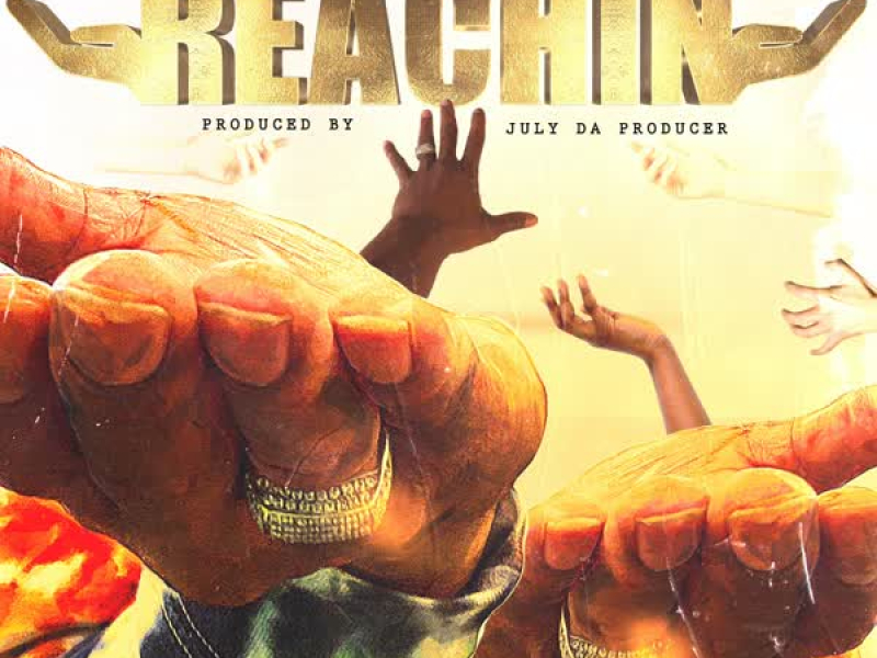 Reachin (feat. Cuxthroat) (Single)