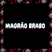 Magrão Brabo (Single)