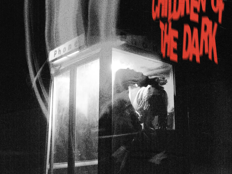 Children of The Dark (Single)