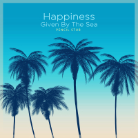 Happiness Given By The Sea (Single)
