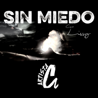 SIN MIEDO (feat. Lissy) (Single)