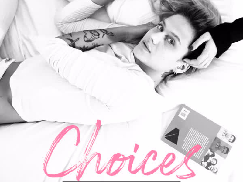 Choices (Thinking About You) (Single)