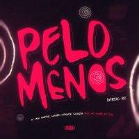 Pelo Menos (Versão RJ) (Single)
