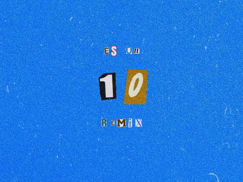 Es Un 10 (Remix) (Single)