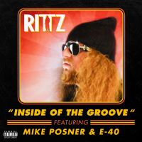 Inside of the Groove (feat. Mike Posner & E-40) (EP)