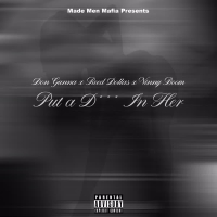 Put a Dick in Her (feat. Reed Dollaz & Vinny Boom) (Single)