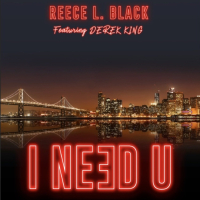 I Need U (feat. Derek King) (Single)