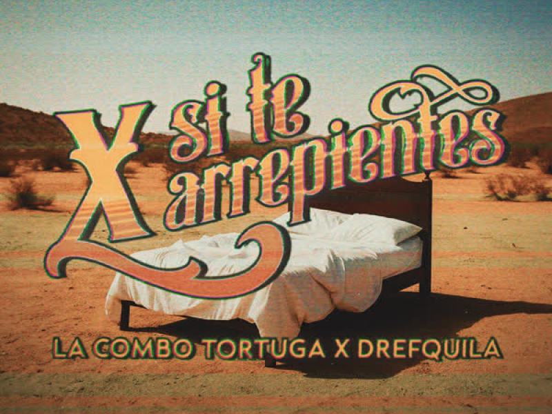 X Si Te Arrepientes (Single)