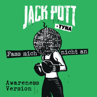Fass mich nicht an (Awareness Version) (Single)