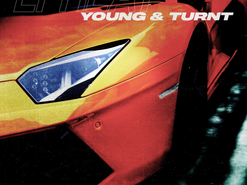 Young & Turnt (Single)