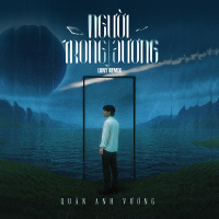 Người Trong Gương (LUNY Remix) (Single)