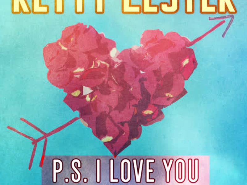 P.S. I Love You: Songs for Your Valentine