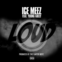 Loud (feat. Young Gully)