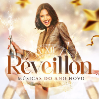 Revéillon Músicas do Ano Novo - 2025