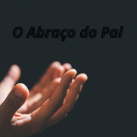O Abraço do Pai (Single)