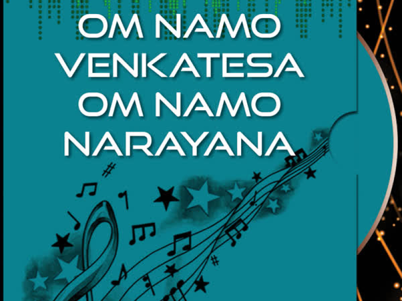 Om Namo Venkatesa Om Namo Narayana