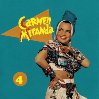 Carmen Miranda (Vol. 4)