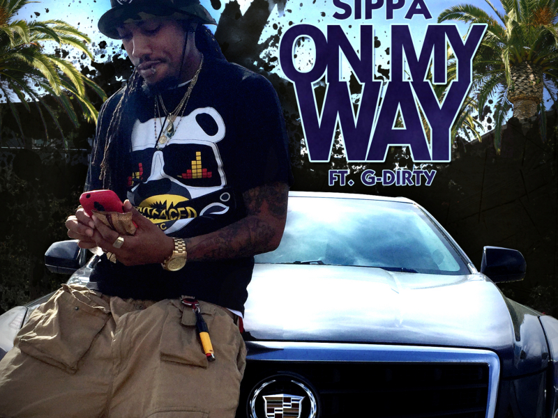 On My Way (feat. G-Dirty) (Single)