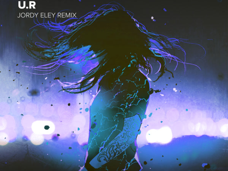 U.R (Jordy Eley Remix) (Single)