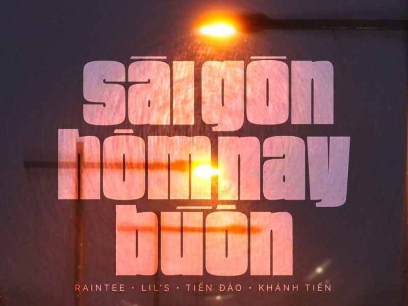 Sài Gòn Hôm Nay Buồn (Single)