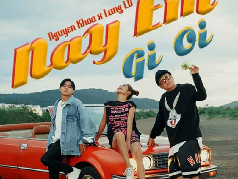 Này Em Gì Ơi (Single)
