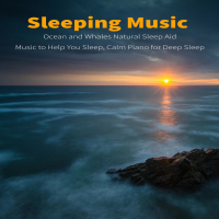 Sleeping Music Ocean and Whales: Natural Sleep Aid, Music to Help You Sleep, Calm Piano for Deep Sleep (Ocean Waves Version) (Single)