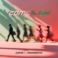 Come & Go (Single)