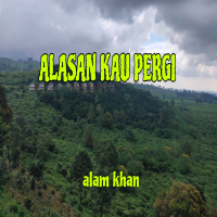 Alasan Kau Pergi (Single)