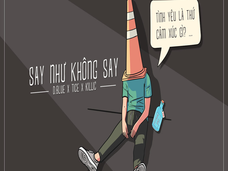 Say Như Không Say (Single)