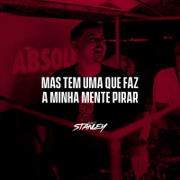 Mas Tem Uma Que Faz a Minha Mente Pirar (Single)