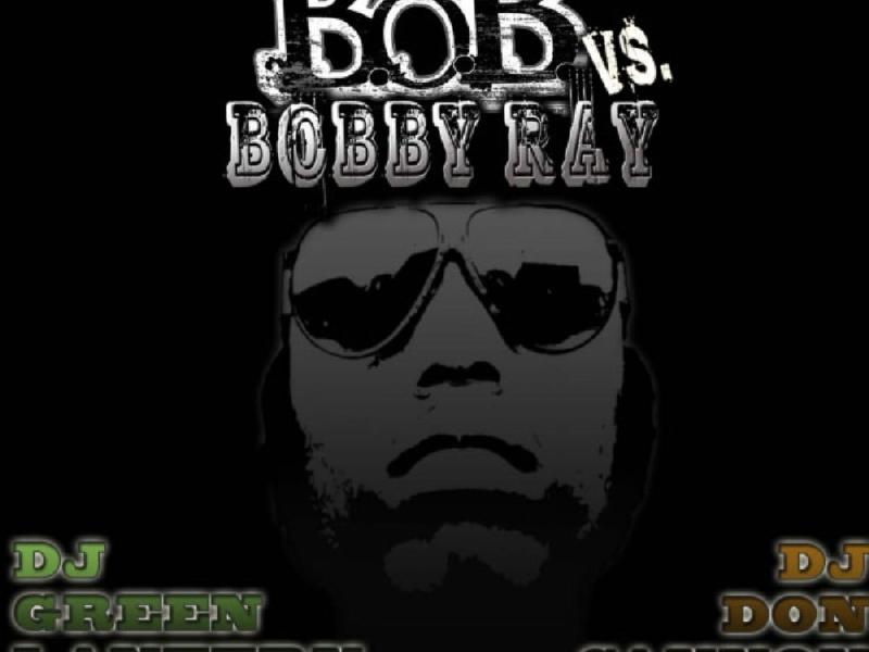 B.o.B vs. Bobby Ray