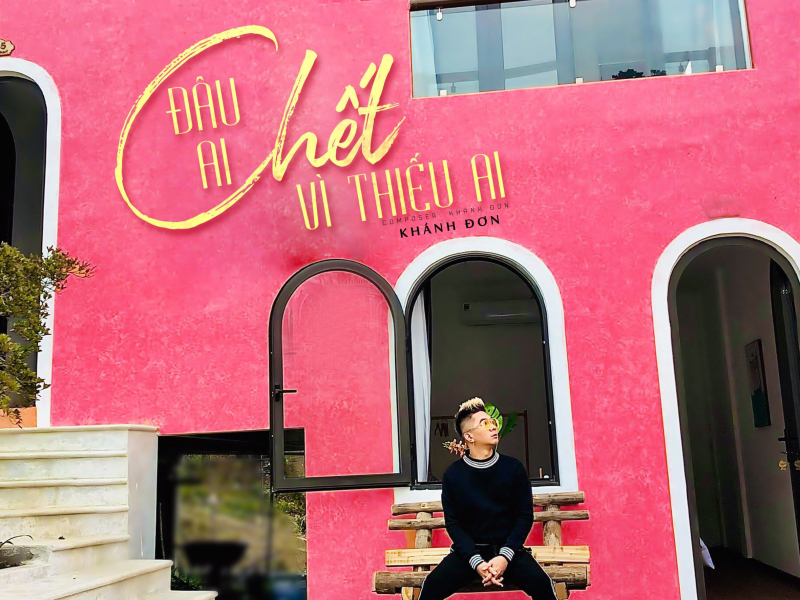 Đâu Ai Chết Vì Thiếu Ai (Single)