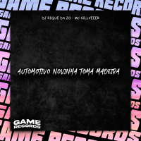 Automotivo Novinha Toma Madeira (Single)