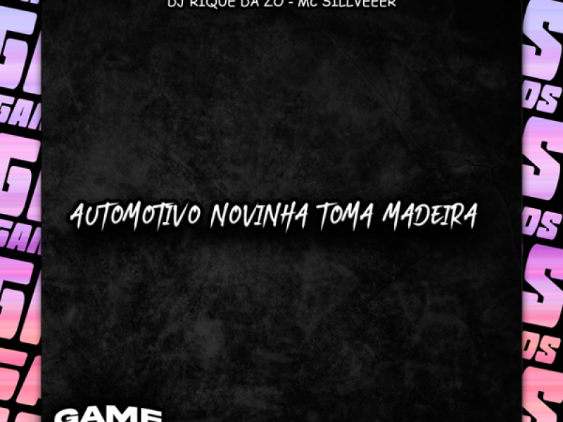 Automotivo Novinha Toma Madeira (Single)
