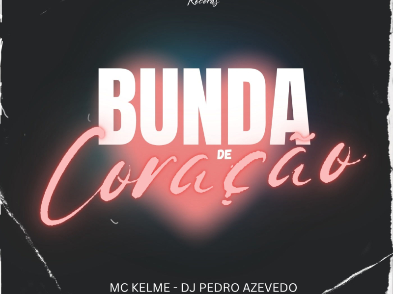 BUNDA DE CORAÇÃO (Single)