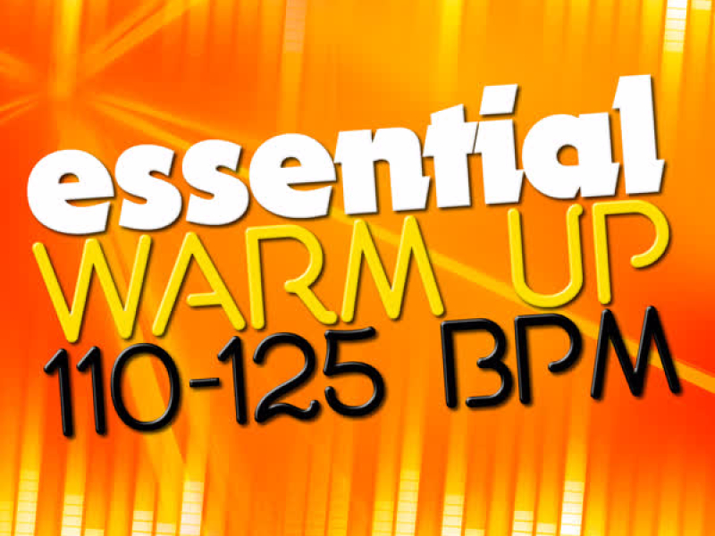 Essential Warm Up (110-125 BPM)