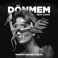 Dönmem Ben Sana (Single)