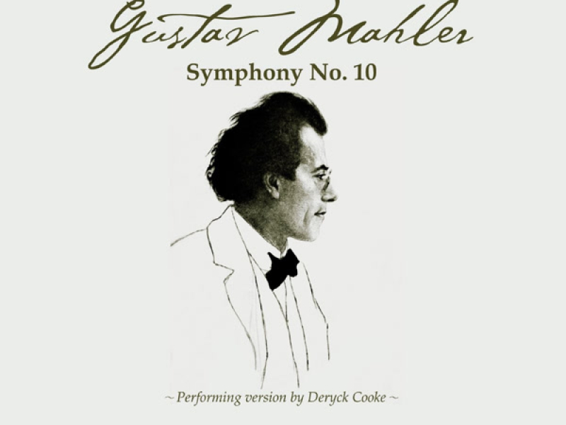 Mahler: Symphony No. 10 in F-Sharp Major