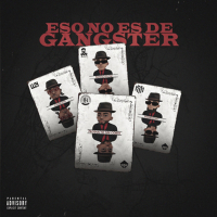 Eso No Es de Gangster (Single)