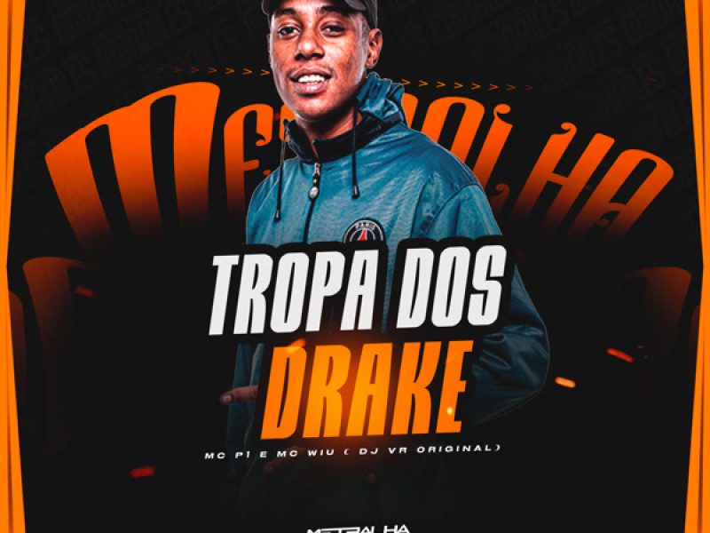 Tropa dos Drake (Single)