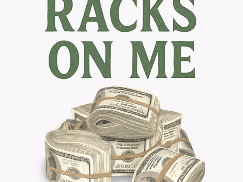 Racks On Me (EP)